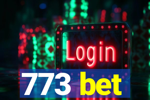 773 bet